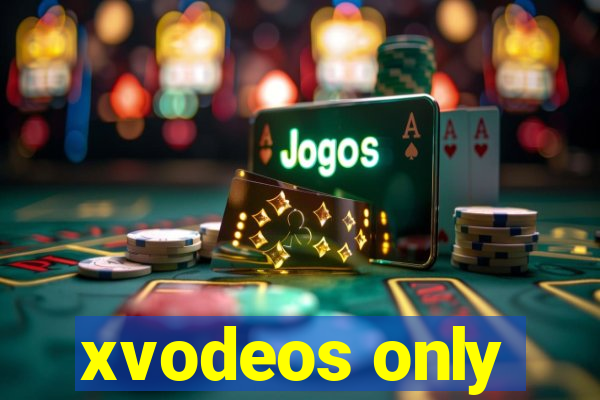 xvodeos only